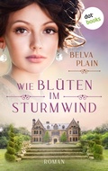 Cover: Wie Bl&uuml;ten im Sturmwind - dotbooks