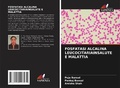 Cover: Fosfatasi Alcalina Leucocitariainsalute E Malattia - Edizioni Sapienza