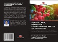 Cover: Surveillance, Depistage Et Estimation Des Pertes de Rendement - Editions Notre Savoir