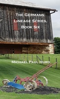 Cover: The Germans: Lineage Series, Book Six - Lineage Independent Publishing
