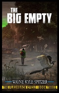 Cover: The Big Empty (The Flashback Cycle, #3) - The Flashback Cycle