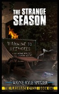Cover: The Strange Season (The Flashback Cycle, #1) - The Flashback Cycle