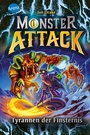 Cover: Monster Attack (4). Tyrannen der Finsternis - Arena