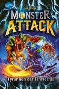 Cover: Monster Attack (4). Tyrannen der Finsternis - Arena
