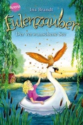 Cover: Eulenzauber (15). Der verwunschene See - Arena