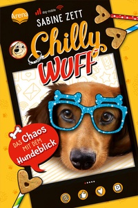 Abbildung von: Chilly Wuff (2). Das Chaos mit dem Hundeblick - Arena