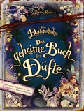 Cover: Die Duftapotheke. Das geheime Buch der D&uuml;fte - Arena