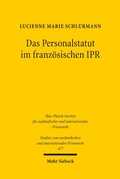 Bild: Das Personalstatut im französischen IPR - Mohr Siebeck