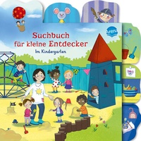 Abbildung von: Suchbuch für kleine Entdecker. Im Kindergarten - Arena