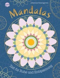 Cover: Mandalas - Zeit f&uuml;r Ruhe und Entspannung - Arena