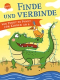 Cover: Finde und verbinde. Von Punkt zu Punkt f&uuml;r Kinder ab 6 - Arena