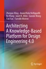 Cover: Architecting A Knowledge-Based Platform for Design Engineering 4.0 - Springer