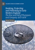 Cover: Banking, Projecting and Politicking in Early Modern England - Palgrave Macmillan