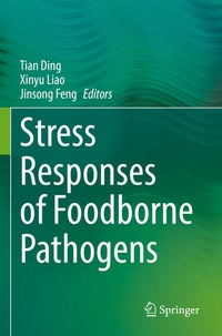 Enlarge image Cover: Stress Responses of Foodborne Pathogens - Springer
