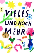 Cover: Vieles und noch mehr - SJW Schweiz. Jugendschriftenwerk