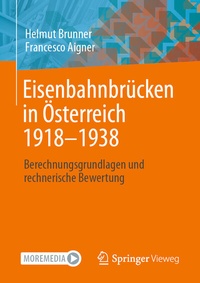 Abbildung von: Eisenbahnbrücken in Österreich 1918-1938 - Springer Vieweg