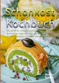 Cover: Schonkost Kochbuch - epubli