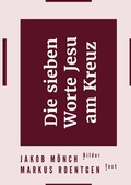 Cover: Die sieben Worte Jesu am Kreuz - epubli