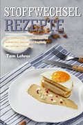 Cover: Stoffwechsel Rezepte - epubli