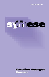 Enlarge image Cover: Synthese - Secession Verlag für Literatur
