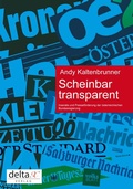 Cover: Scheinbar transparent - Delta X Verlag e.U.