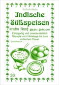 Cover: Indische S&uuml;&szlig;speisen - Asfahani, N