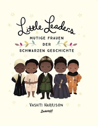 Abbildung von: Little Leaders - Zuckersüß Verlag