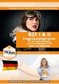 Abbildung von: BZF Fragenkatalogtrainer (MAC-OS) für das Flugfunkzeugnis nach Sichtflugregeln - TPM-Media Verlags & Bildungsgesellschaft (Zweigniederlassung Deutschland)
