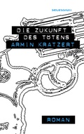 Cover: Die Zukunft des T&ouml;tens - Secession Verlag Berlin