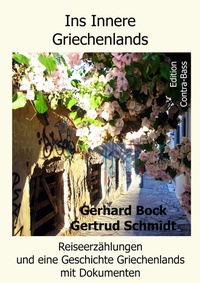 Enlarge image Cover: Ins Innere Griechenlands - Edition Contra-Bass