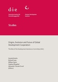 Cover: Origins, evolution and future of global development cooperation - German Institute of Development and Sustainability (IDOS) gGmbH