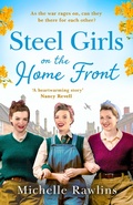 Cover: Steel Girls on the Home Front - HQ