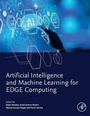 Cover: Artificial Intelligence and Machine Learning for EDGE Computing - Academic Press