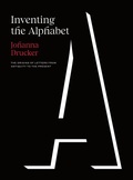 Cover: Inventing the Alphabet - University of Chicago Press