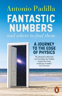 Abbildung von: Fantastic Numbers and Where to Find Them - Penguin Books Ltd