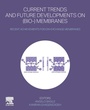 Cover: Current Trends and Future Developments on (Bio-) Membranes - Elsevier