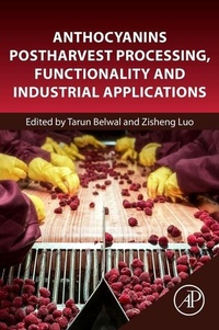 Enlarge image Cover: Anthocyanins Postharvest Processing, Functionality and Industrial Applications - Academic Press