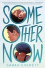 Cover: Some Other Now - Clarion Books