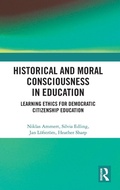 Cover: Historical and Moral Consciousness in Education - Routledge