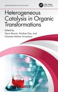 Cover: Heterogeneous Catalysis in Organic Transformations - CRC Press