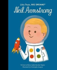 Abbildung von: Neil Armstrong: Volume 82 - Frances Lincoln Children's Books