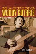 Cover: Mapping Woody Guthrie - University of Oklahoma Press