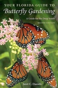 Cover: Your Florida Guide to Butterfly Gardening - University Press of Florida