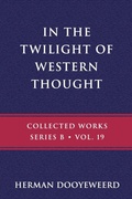 Cover: In the Twilight of Western Thought - Cantaro Institute