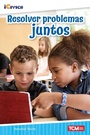 Cover: Resolver problemas juntos - Teacher Created Materials, Inc