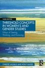 Cover: Threshold Concepts in Women's and Gender Studies - Routledge