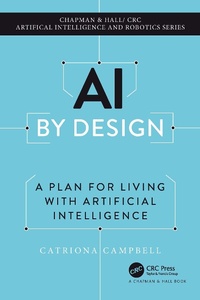 Abbildung von: AI by Design - Chapman & Hall/CRC