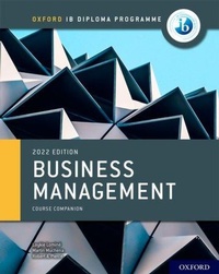 Abbildung von: Oxford IB Diploma Programme: Business Management Course Book - Oxford University Press