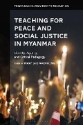 Cover: Teaching for Peace and Social Justice in Myanmar - Bloomsbury Academic