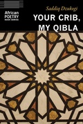 Cover: Your Crib, My Qibla - University of Nebraska Press